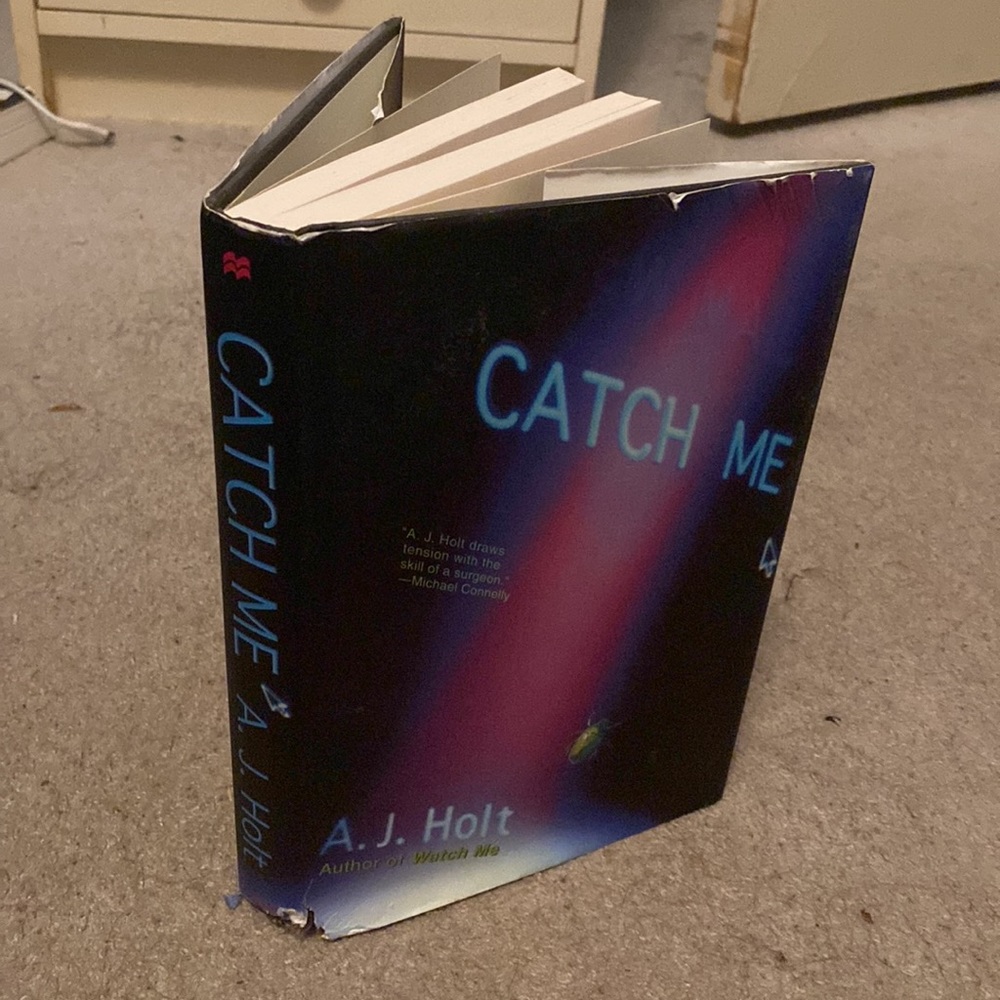 Catch Me - A.J Holt Book